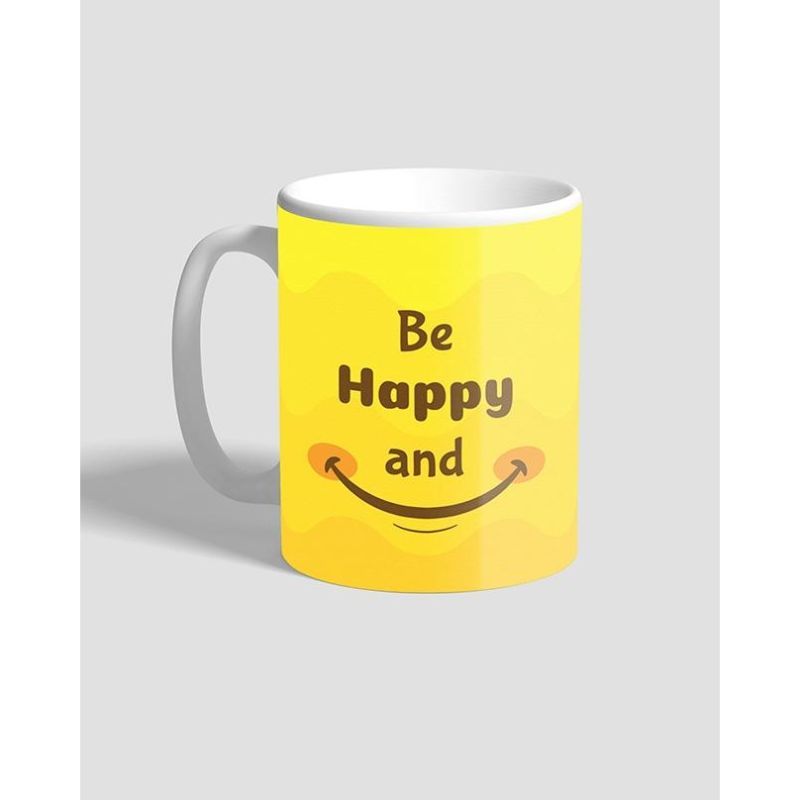 Be Happy And Smile  Ceramic Mug