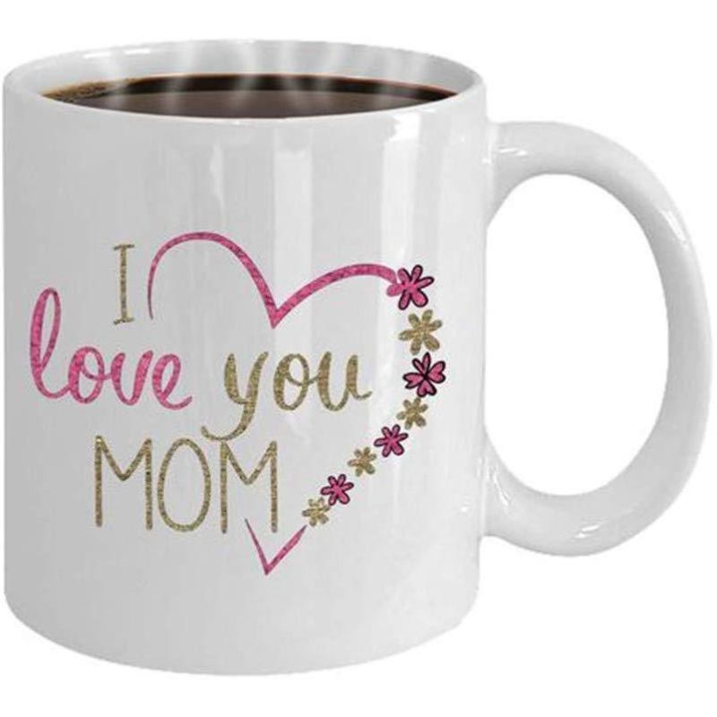 I Love You Mom Inspirational 11 oz Personalized Coffee/Tea Mug for Mother