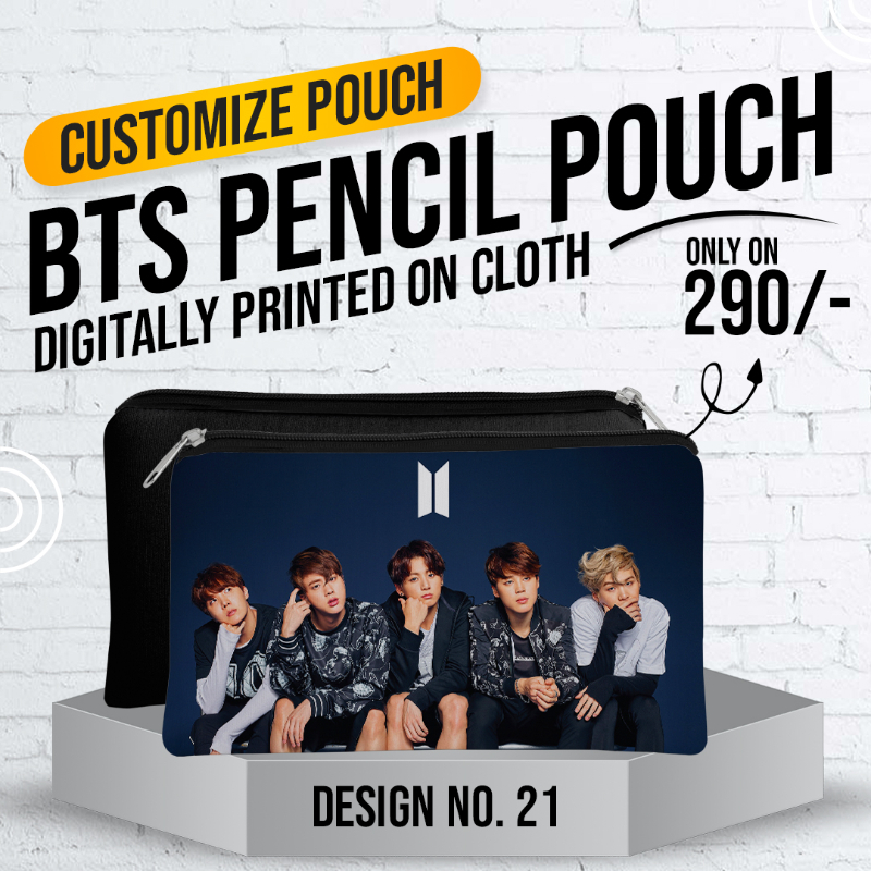 BTS Pencil Pouch (Digitally Printed on Cloth) D-21