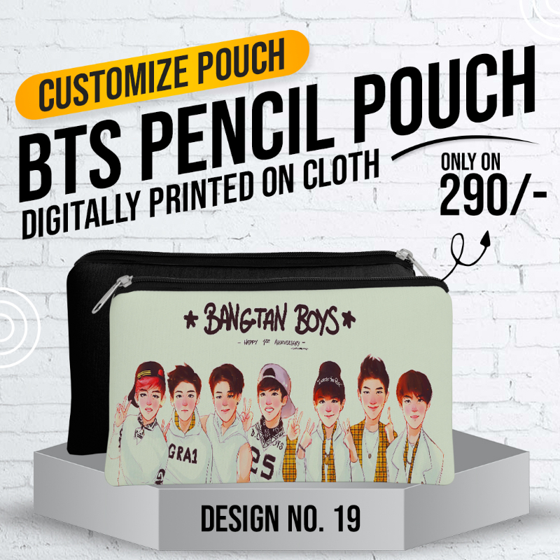 BTS Pencil Pouch (Digitally Printed on Cloth) D-19