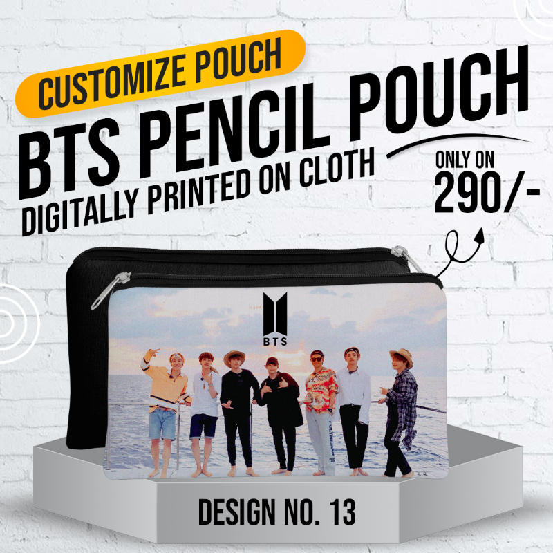 BTS Pencil Pouch (Digitally Printed on Cloth) D-13