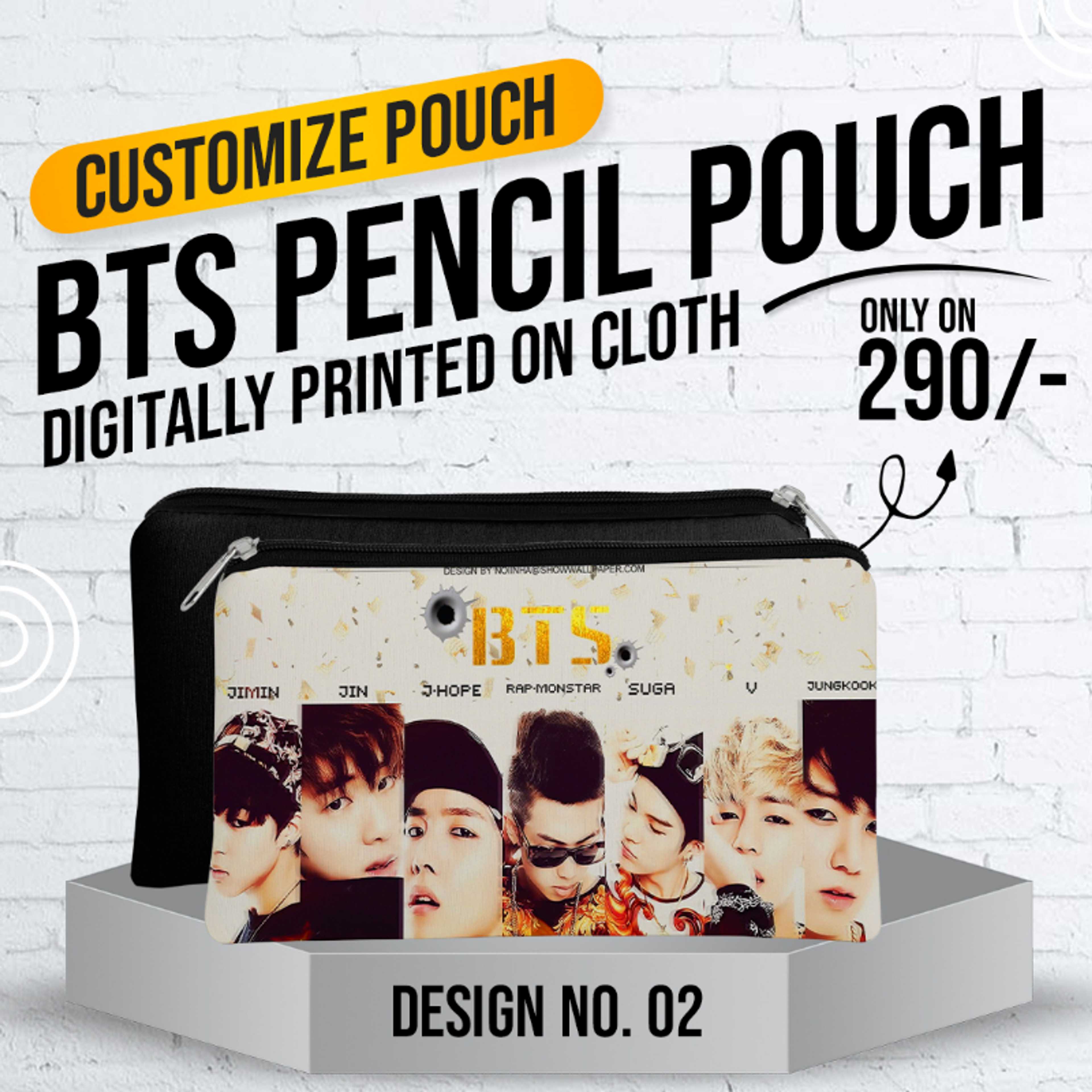 BTS Pencil Pouch (Digitally Printed on Cloth) D-2