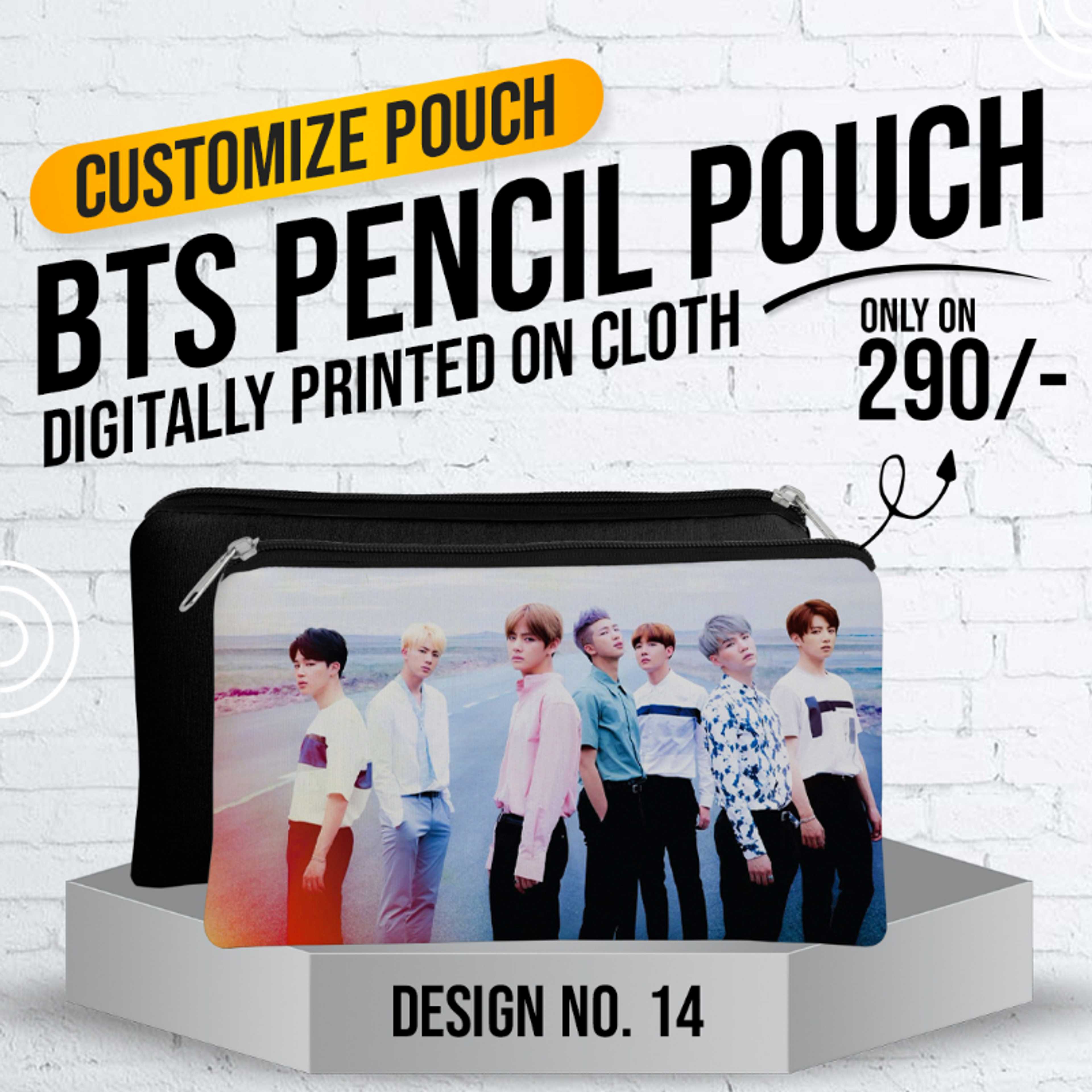 BTS Pencil Pouch (Digitally Printed on Cloth) D-14