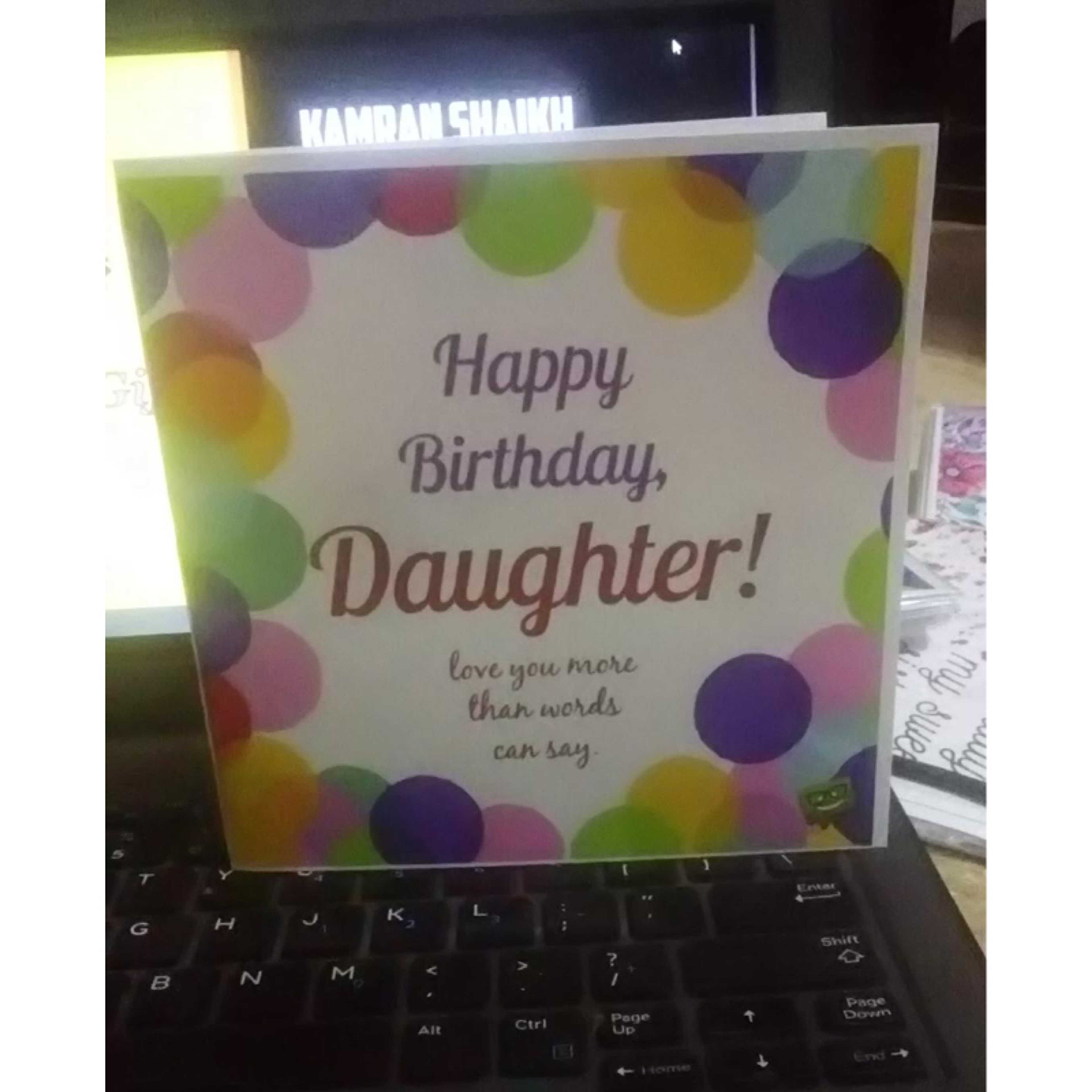 Happy Birthday Daughter/ Greeting Card