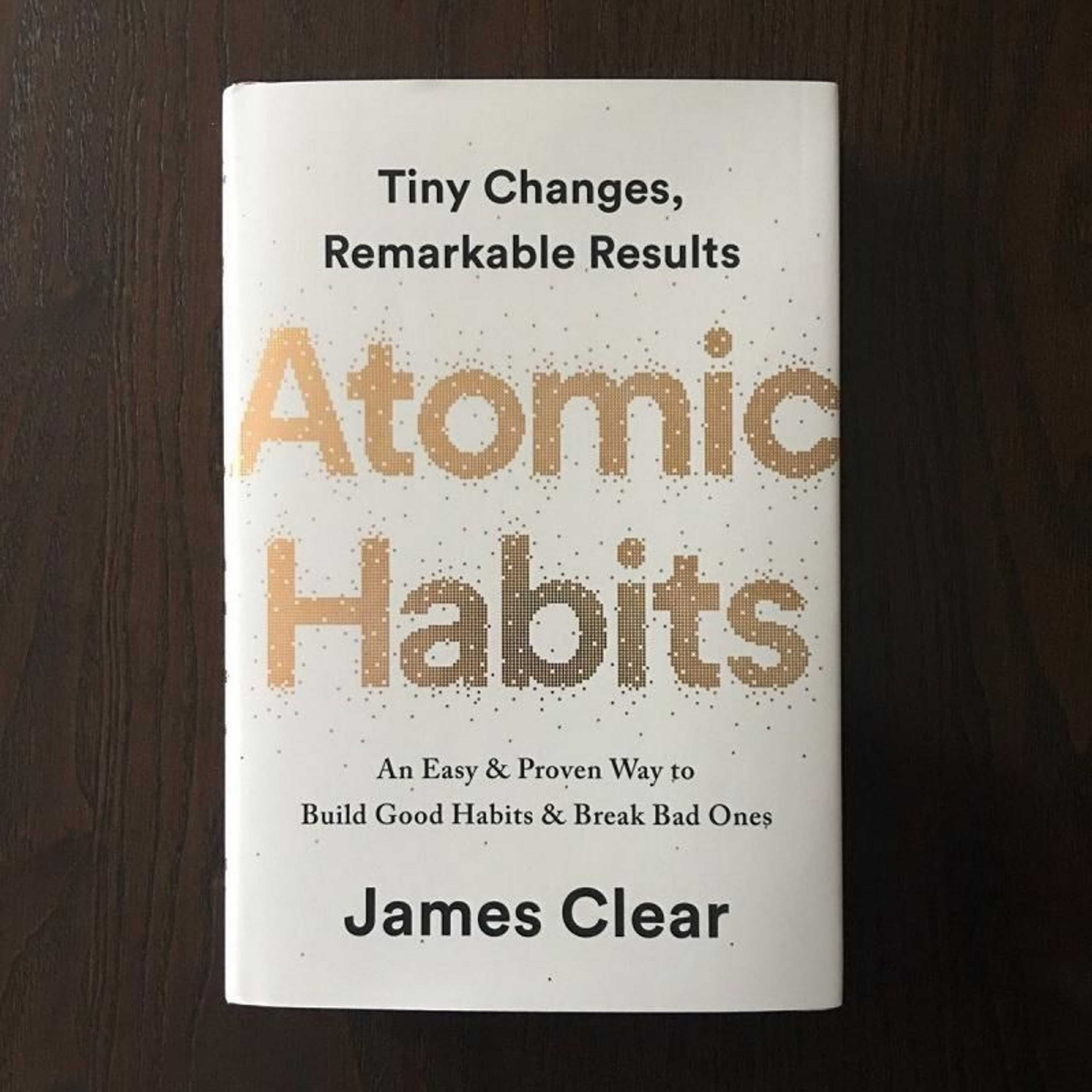 ATOMIC HABITS BY JAMES CLEAR