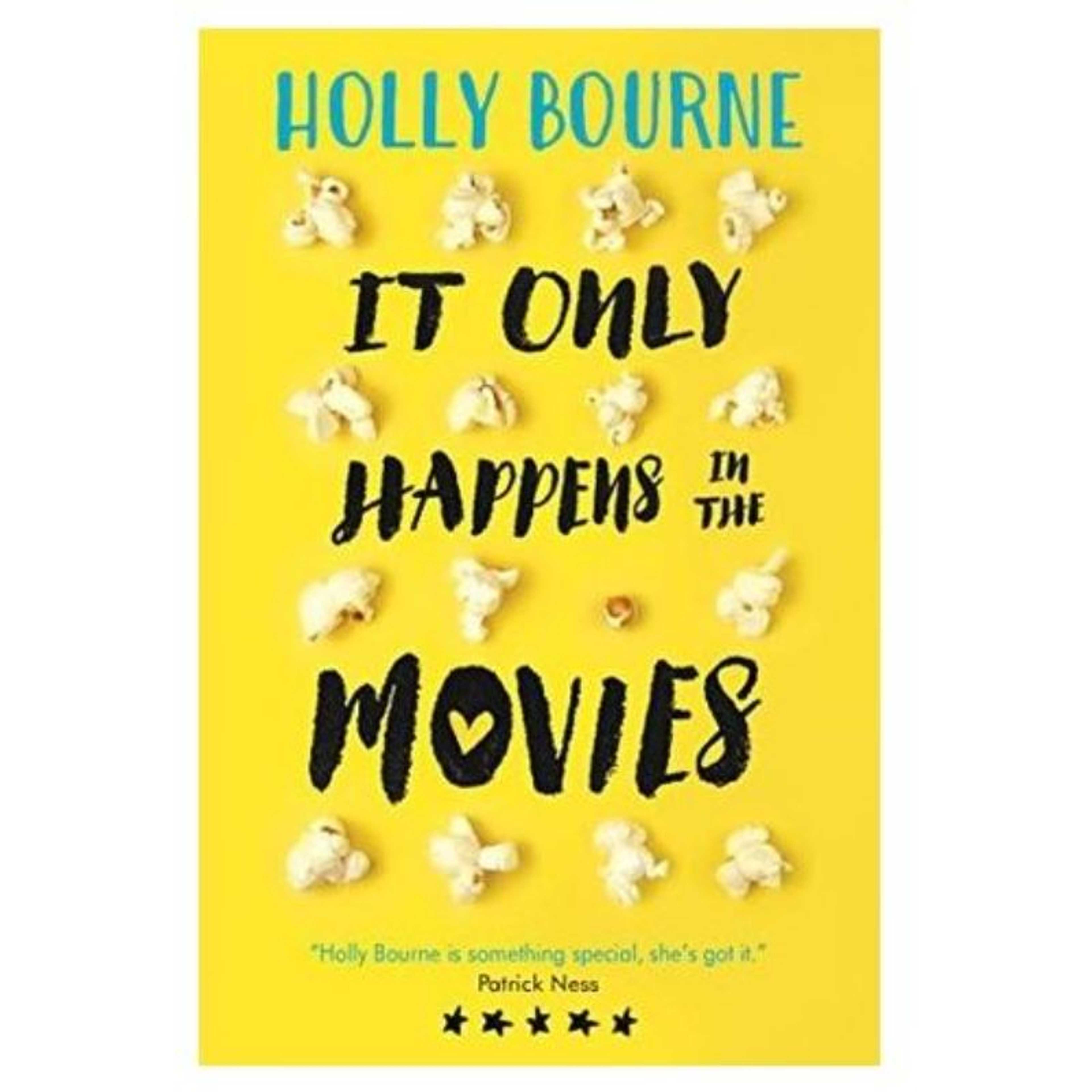 It Only Happens in the Movies by Holly Bourne