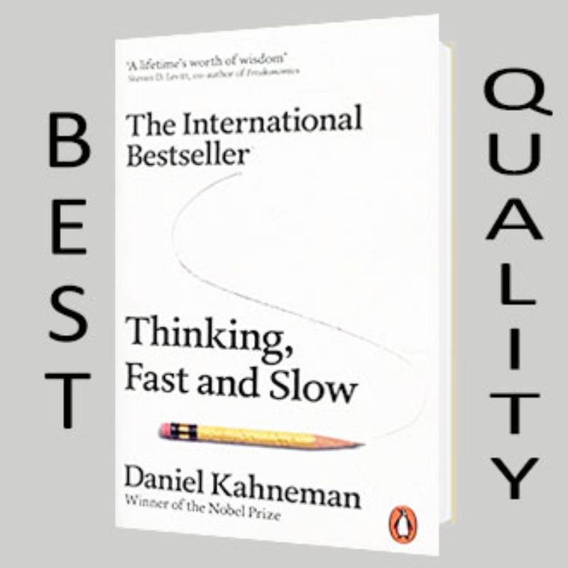 Thinking Fast and Slow by Daniel Kahneman