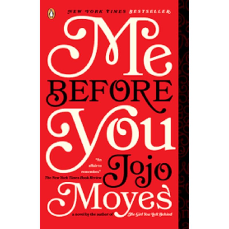 Me Before You Novel by Jojo Moyes