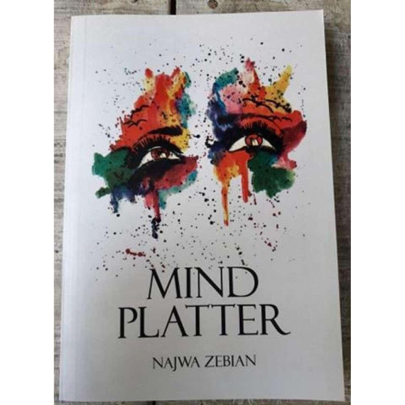 Mind Platter - A Novel By Najwa Zebian