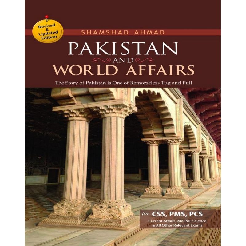 Pakistan and World Affairs (Shamshad Ahmed)