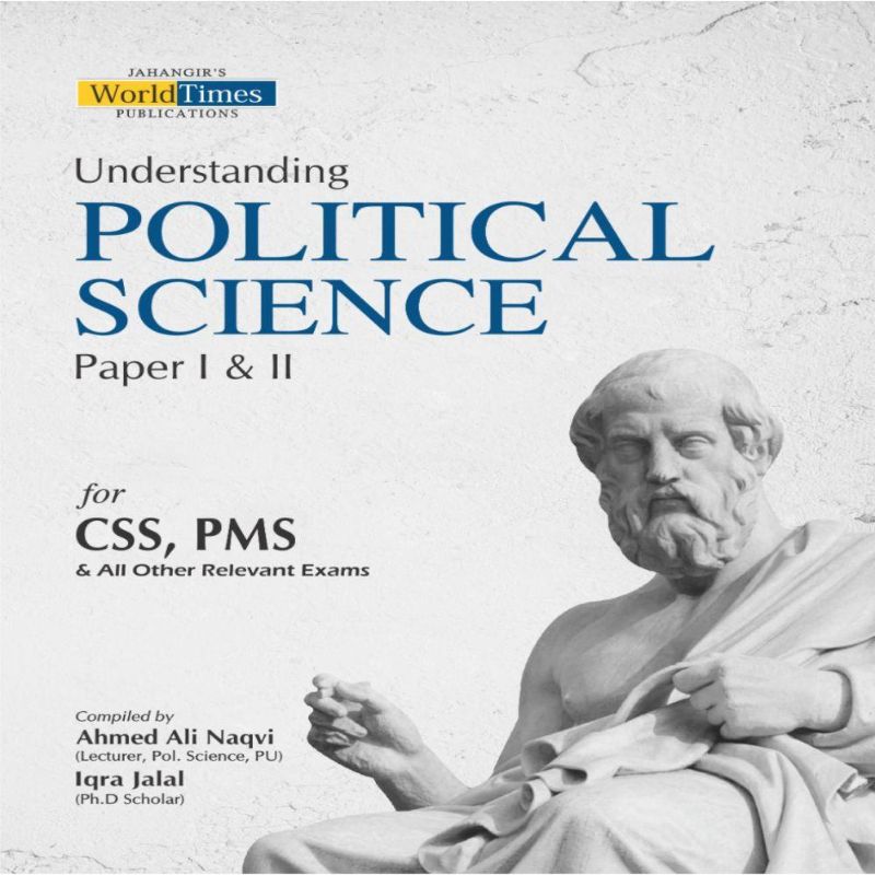 Understanding  POLITICAL SCIENCE    Paper I & II