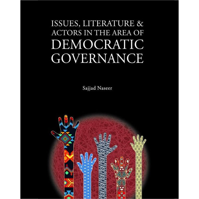 Democratic Governance (Issue,Literature & Actor in the Area )