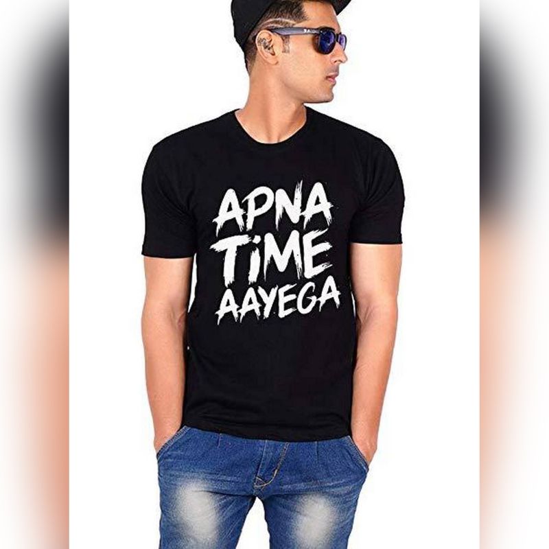 Customized round Neck T-shirt with Trendy Quote  Apna Time Aayega